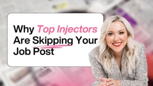 aesthetic recruiting for injectors