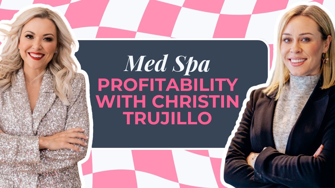med spa growth & profitability