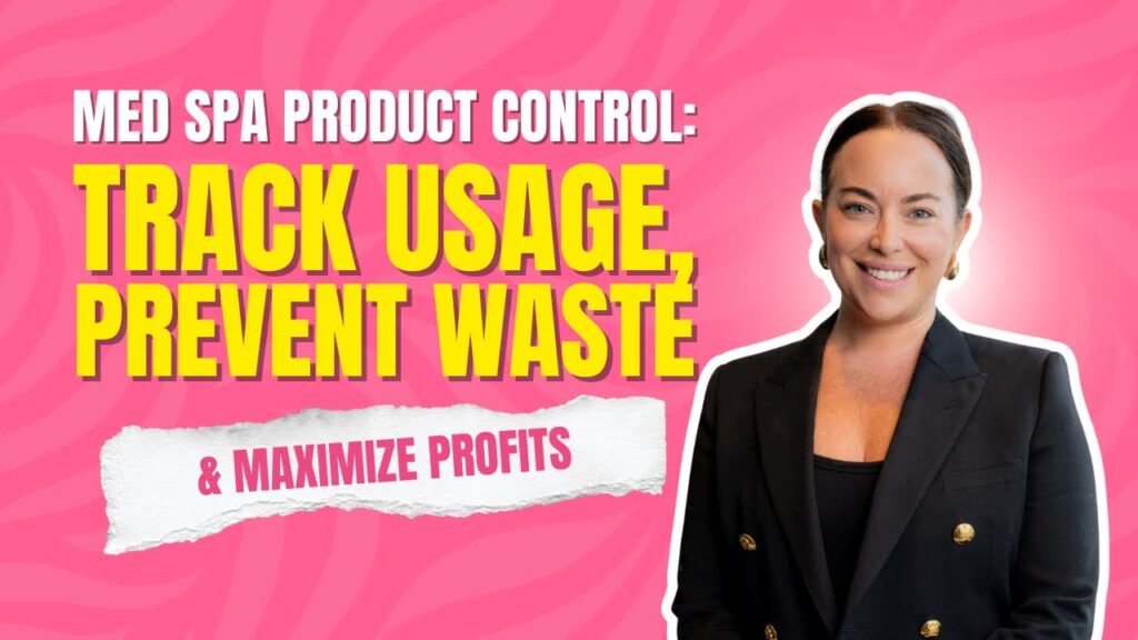 Med Spa Product Control