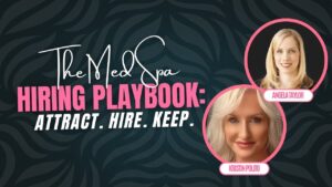 Med Spa Hiring Playbook