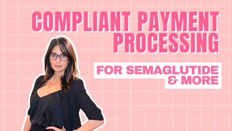 Protect Your Med Spa: Compliant Payment Processing for Semaglutide & More